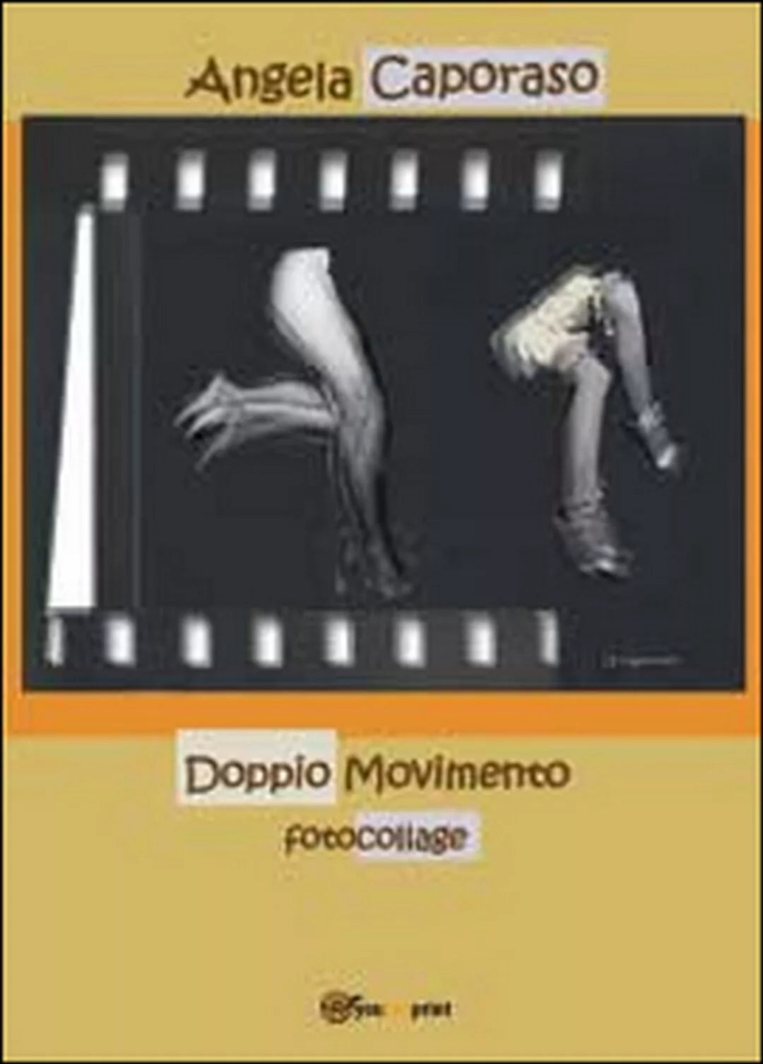 Doppio movimento di Angela Caporaso, 2014, Youcanprint