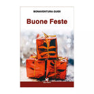 Buone Feste di Bonaventura Guidi, 2020, Algra Editore