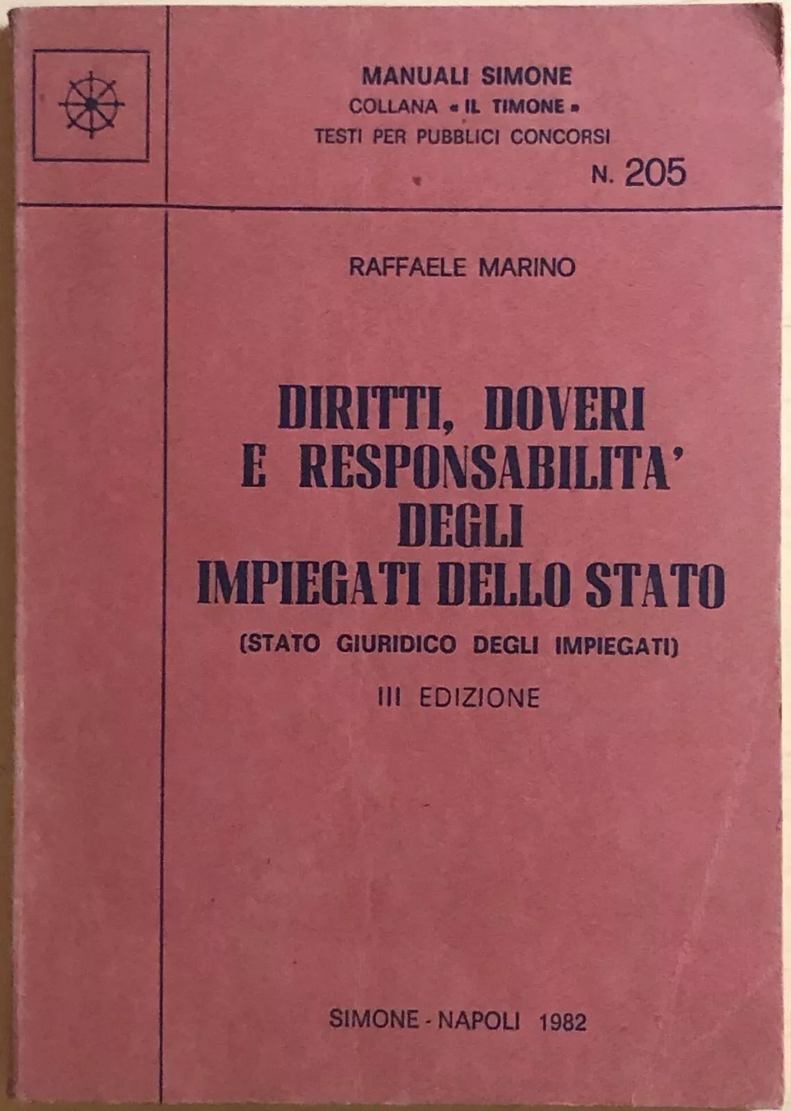 Diritti, doveri e responsabilita degli impiegati dello Stato di Raffaele Marino