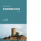 Rimembranze di Rosi Marinella