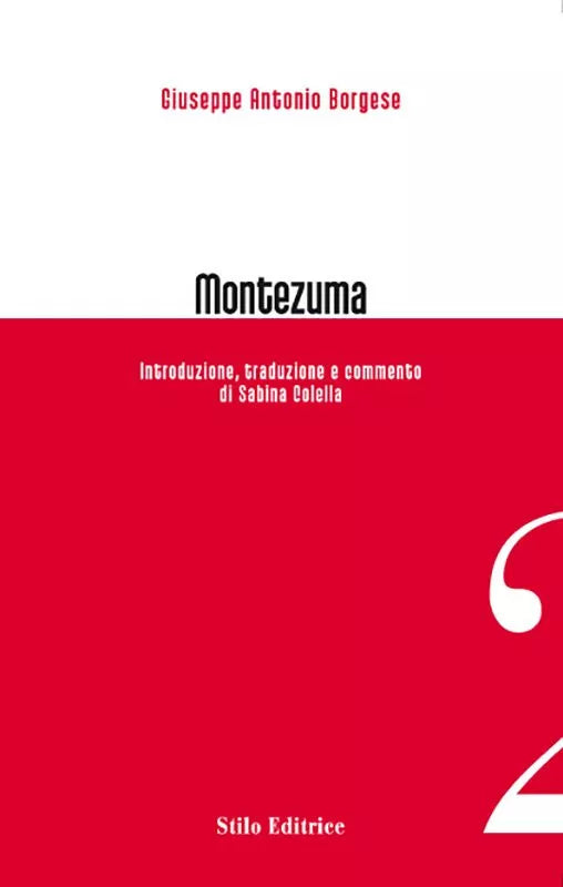 Montezuma di Giuseppe A Borgese