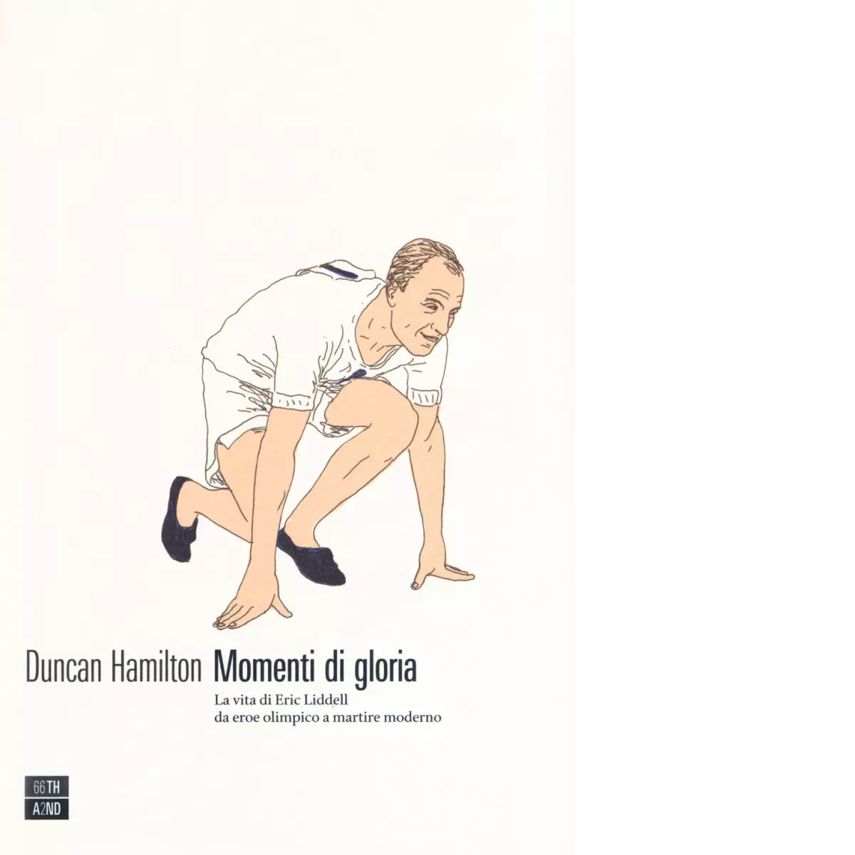 Momenti di gloria La vita di Eric Liddell da eroe olimpico a martire moderno di