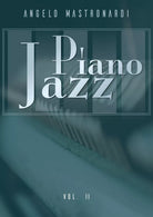Piano jazz di Angelo Mastronardi, 2019, Youcanprint