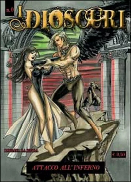 Attacco all’inferno. I dioscuri di Rossana La Bella, 2014, Youcanprint - ER