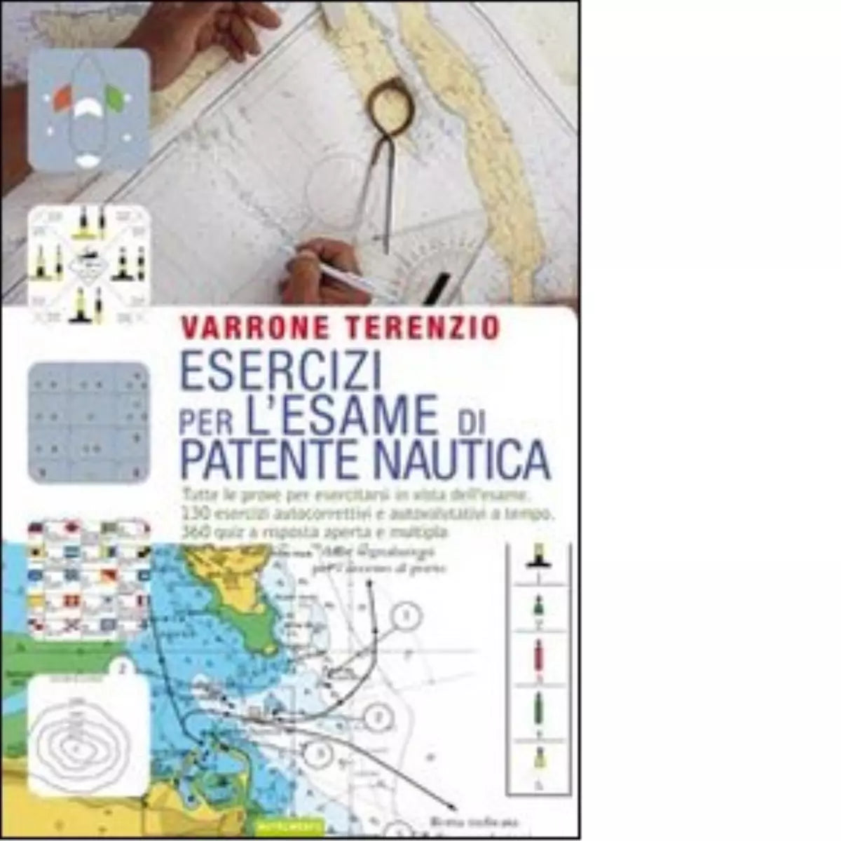 Esercizi per l esame di patente nautica di Varrone Terenzio