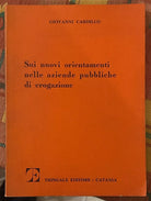 Sui nuovi orientamenti nelle aziende pubbliche di erogazione di Giovanni Cardi