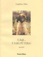 A Degh E sar pi vera di Guglielmo Albini