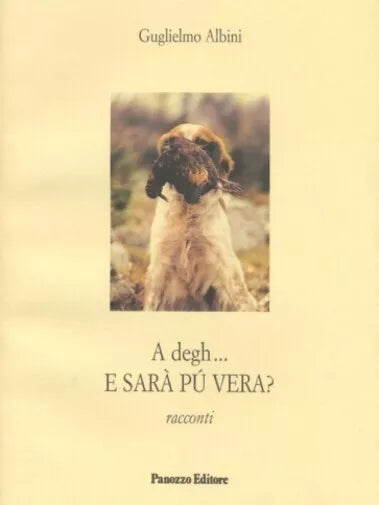 A Degh E sar pi vera di Guglielmo Albini