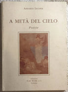 A meta del cielo di Antonio Iacona, 2000, Edizioni Play Work