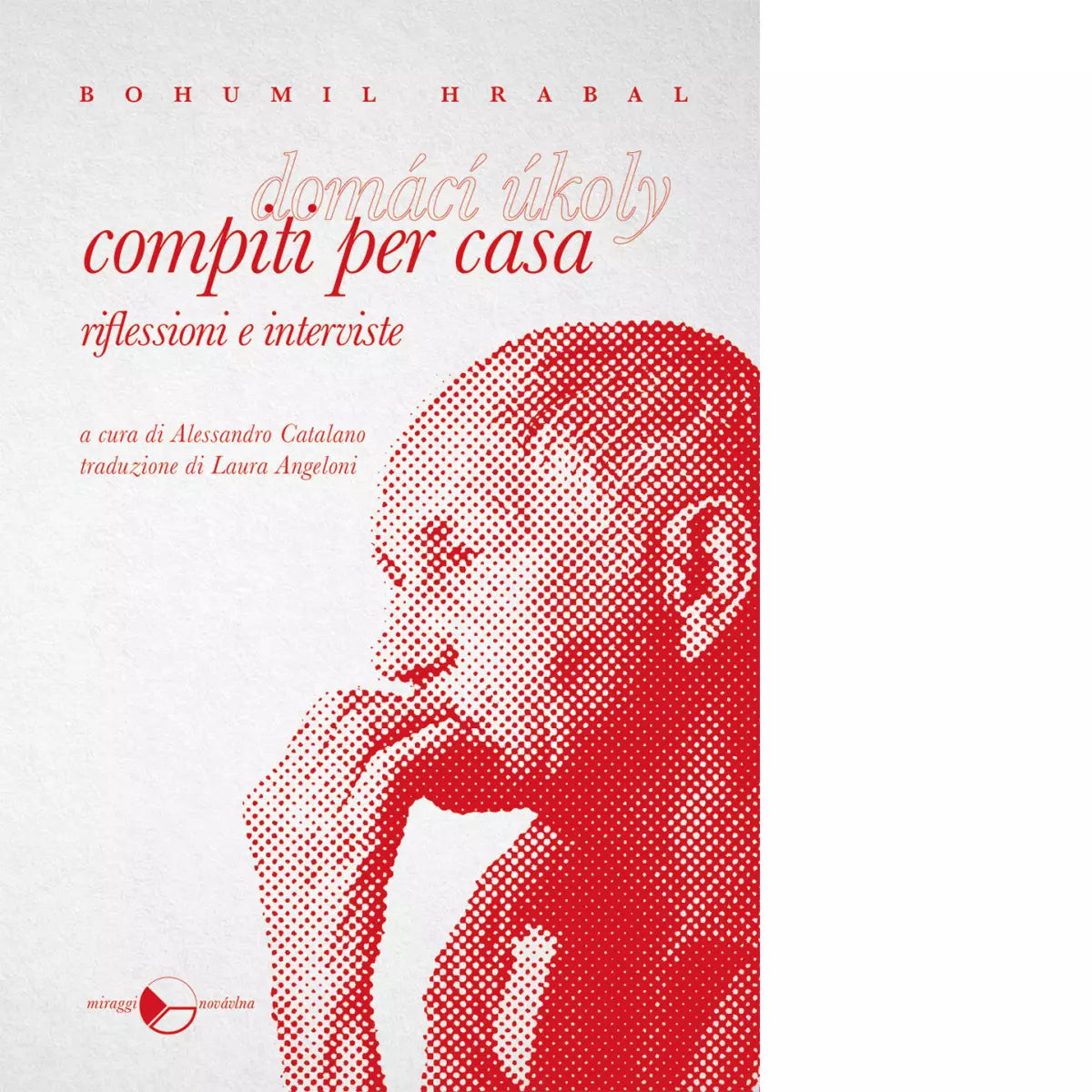 Compiti per casa di Bohumil Hrabal