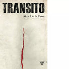 Transito di Aixa De La Cruz