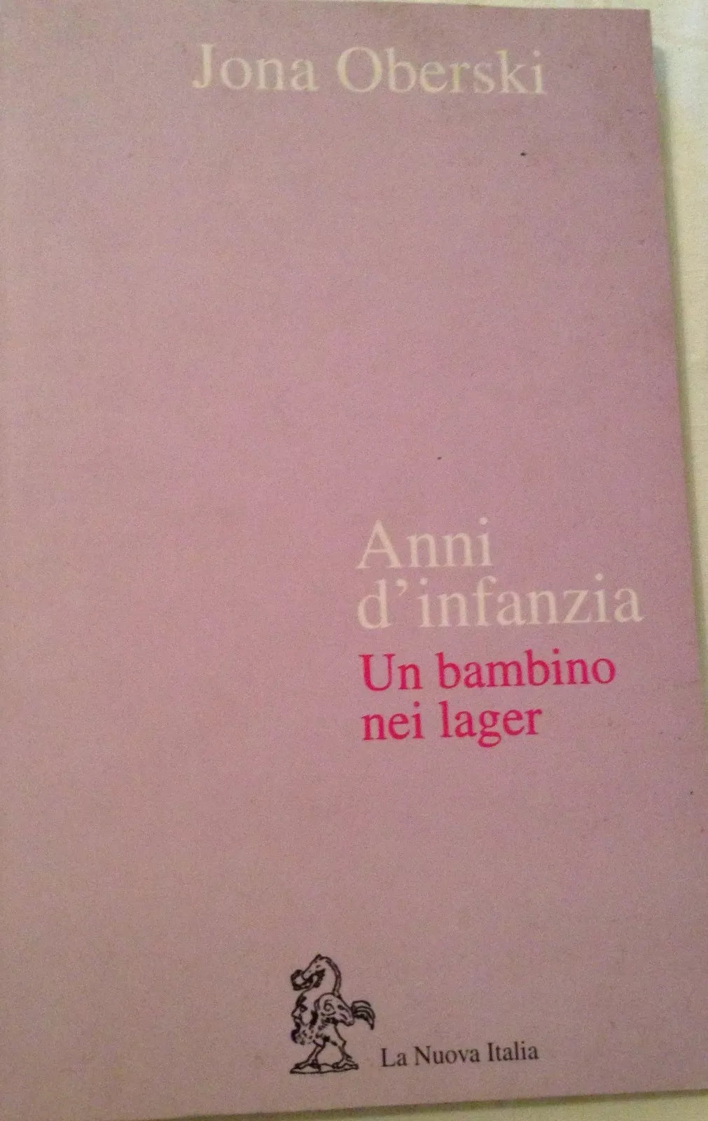 Anni d infanzia - Jona Oberski - La nuova italia - 1995 - M