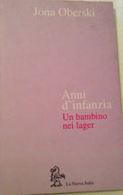 Anni d infanzia - Jona Oberski - La nuova italia - 1995 - M