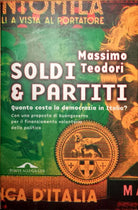 Soldi & partiti - Massimo Teodori - Ponte alle Grazie - 1999 -N