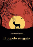 Il popolo stregato di Costante Passera