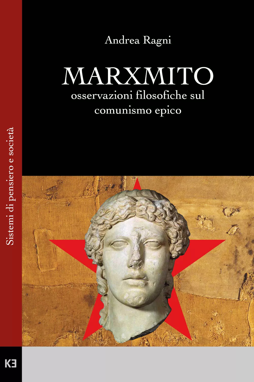 Marxmito - Andrea Ragni, 2019, Youcanprint