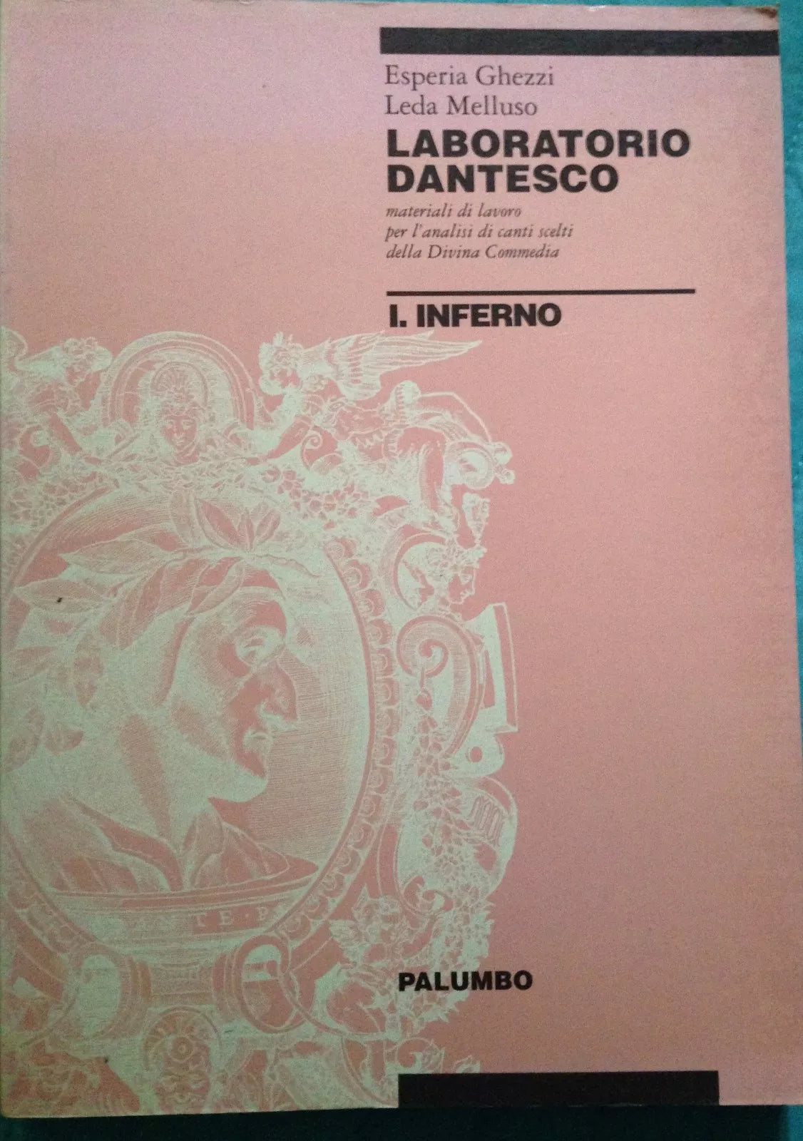 Laboratorio dantesco INFERNO - L. Melluso - Palumbo - 1990 - MP