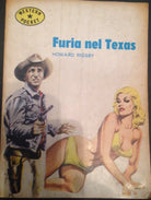 Furia nel Texas - Howard Rigsby - Immobiliare Franca - 1965 - M