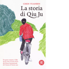 La storia di Qiu Ju di Yuanbin Chen
