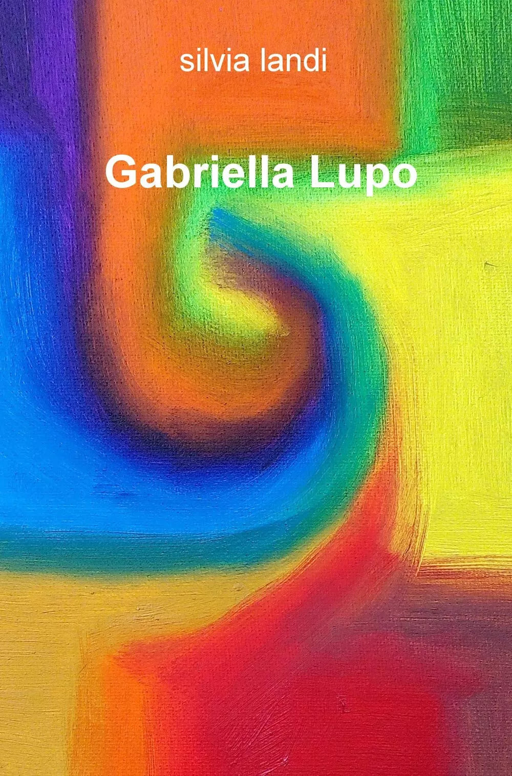 Gabriella Lupo Ediz illustrata