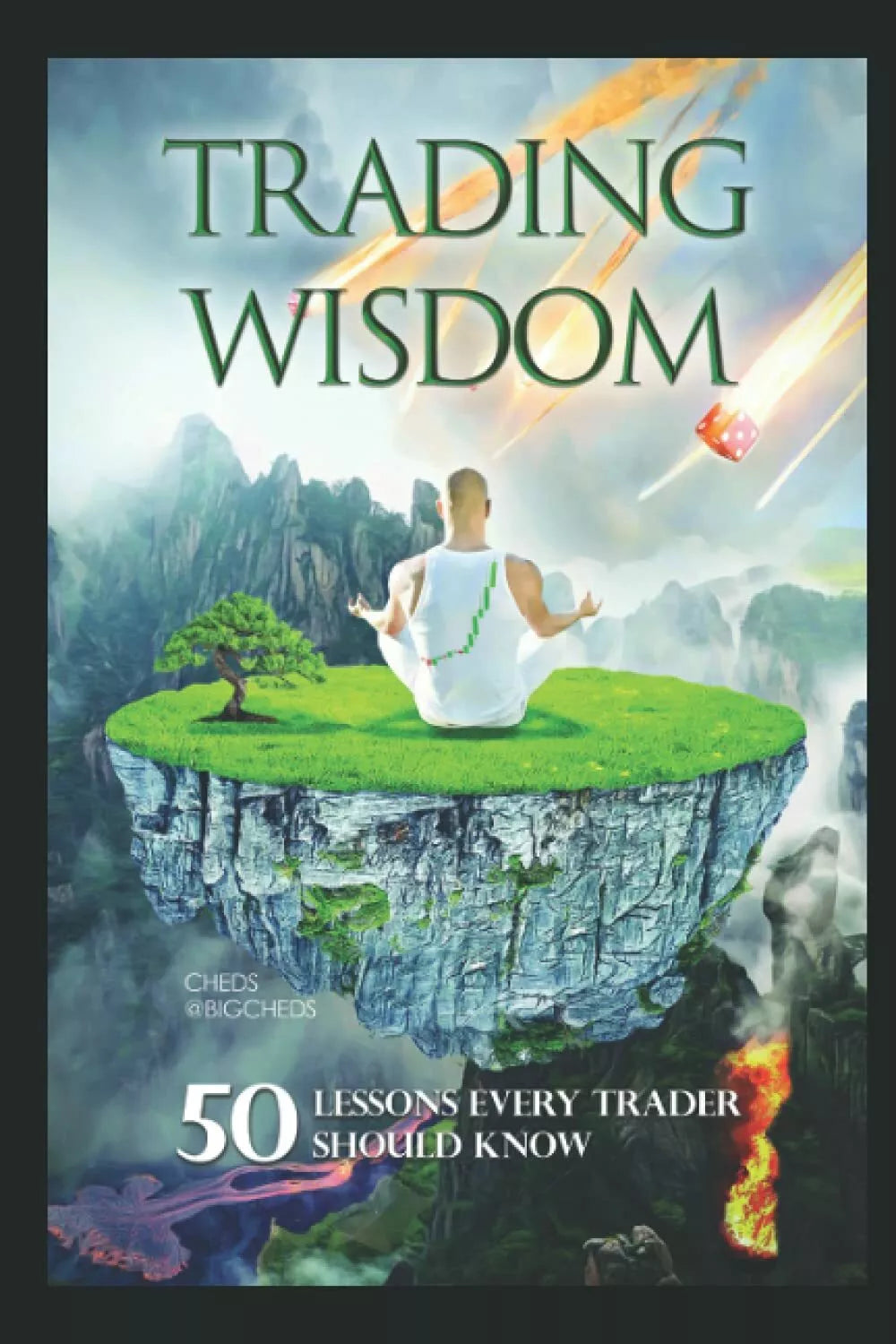 Trading Wisdom 50 Lessons Every Trader Should Know di Cheds 2021 Indipendent