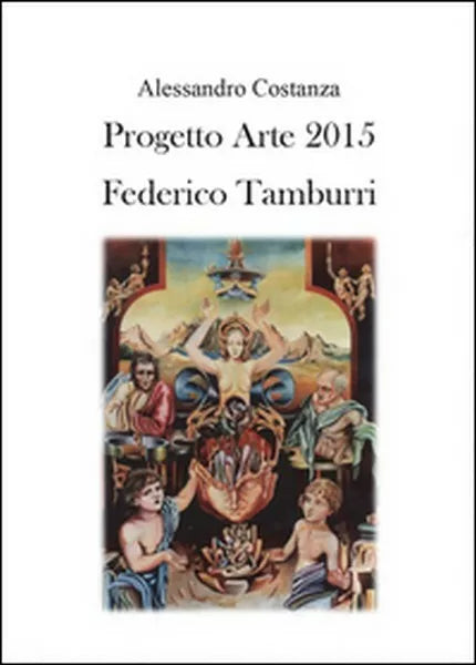 Progetto Arte 2015. Federico Tamburri di Alessandro Costanza, 2015 - ER