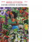 Sistema nervoso in costruzione di Margo Jefferson