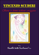 Storie di donne siciliane coraggiose di Vincenzo Scuderi, 2015, Youcanprint
