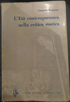 L eta contemporanea nella critica storia- C-Bonanno,1966,Liviana Editrice -S