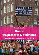 Donne tra protesta attivismo Ambiente