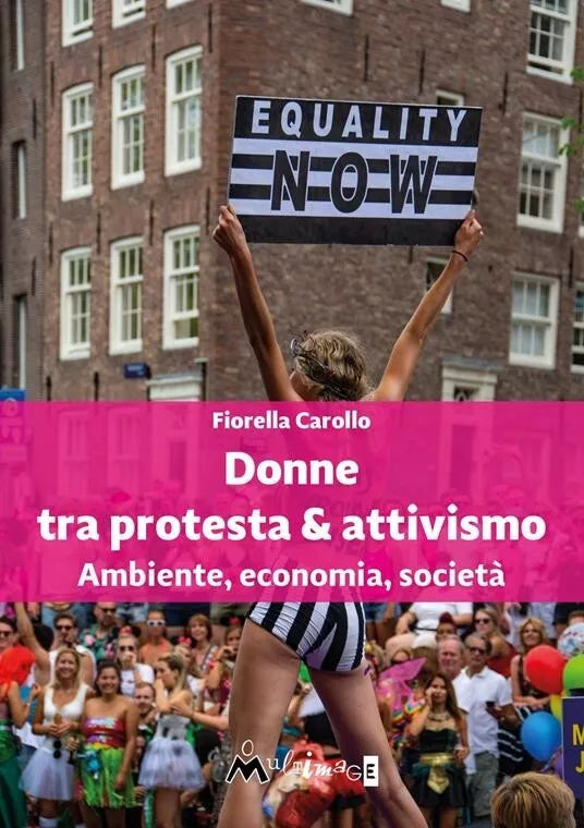 Donne tra protesta attivismo Ambiente