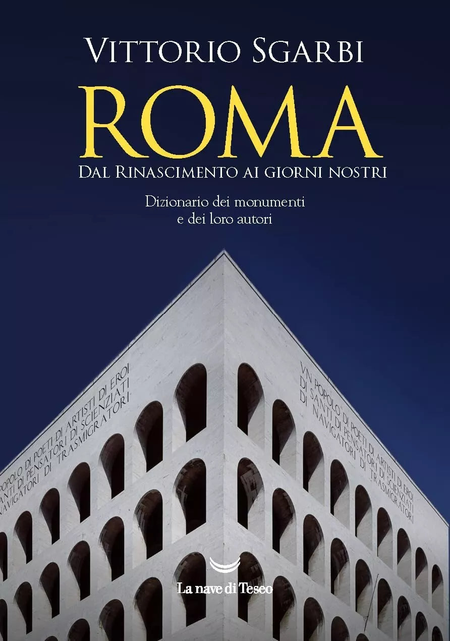 Roma Dal Rinascimento ai giorni nostri di Vittorio Sgarbi