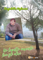 Un lupetto nascosto fra gli ulivi di Angioletta Viglianisi, 2016, Youcanprint