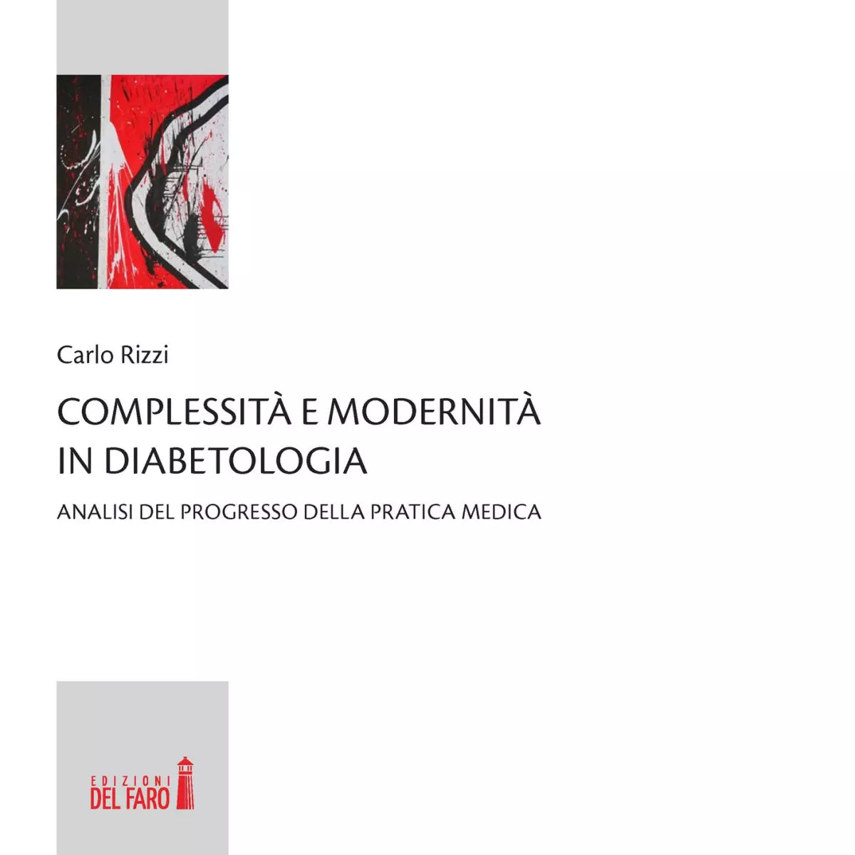 Complessit e modernit in diabetologia di Rizzi Carlo