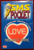 SMS Pocket Love Messaggi d amore di Aa vv