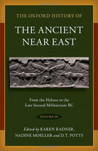The Oxford History of the Ancient Near East Volume 3