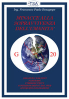 MINACCE ALLA SOPRAVVIVENZA DELLA UMANITA di Francesco Paolo Rosapepe, 2021, Yo