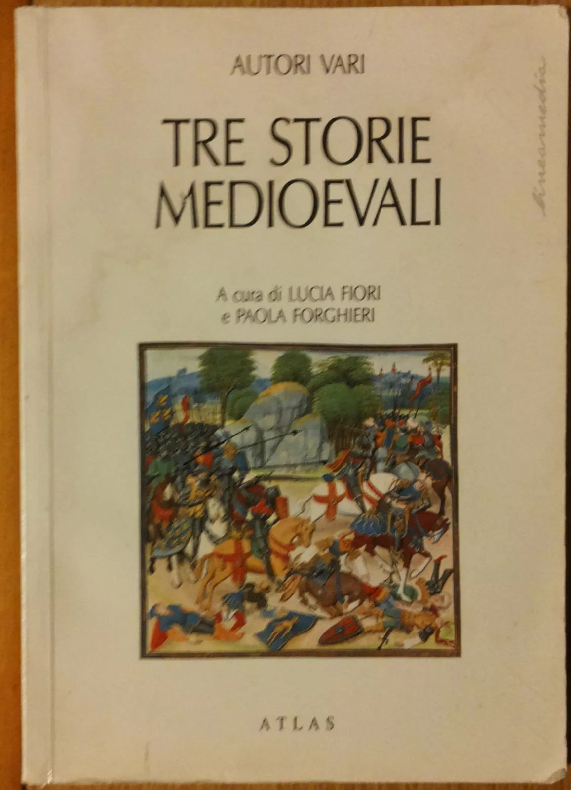 Tre storie medioevali - AA.VV. - Atlas - R