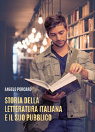 Storia della letteratura italiana e il suo pubblico di Angelo Porcaro