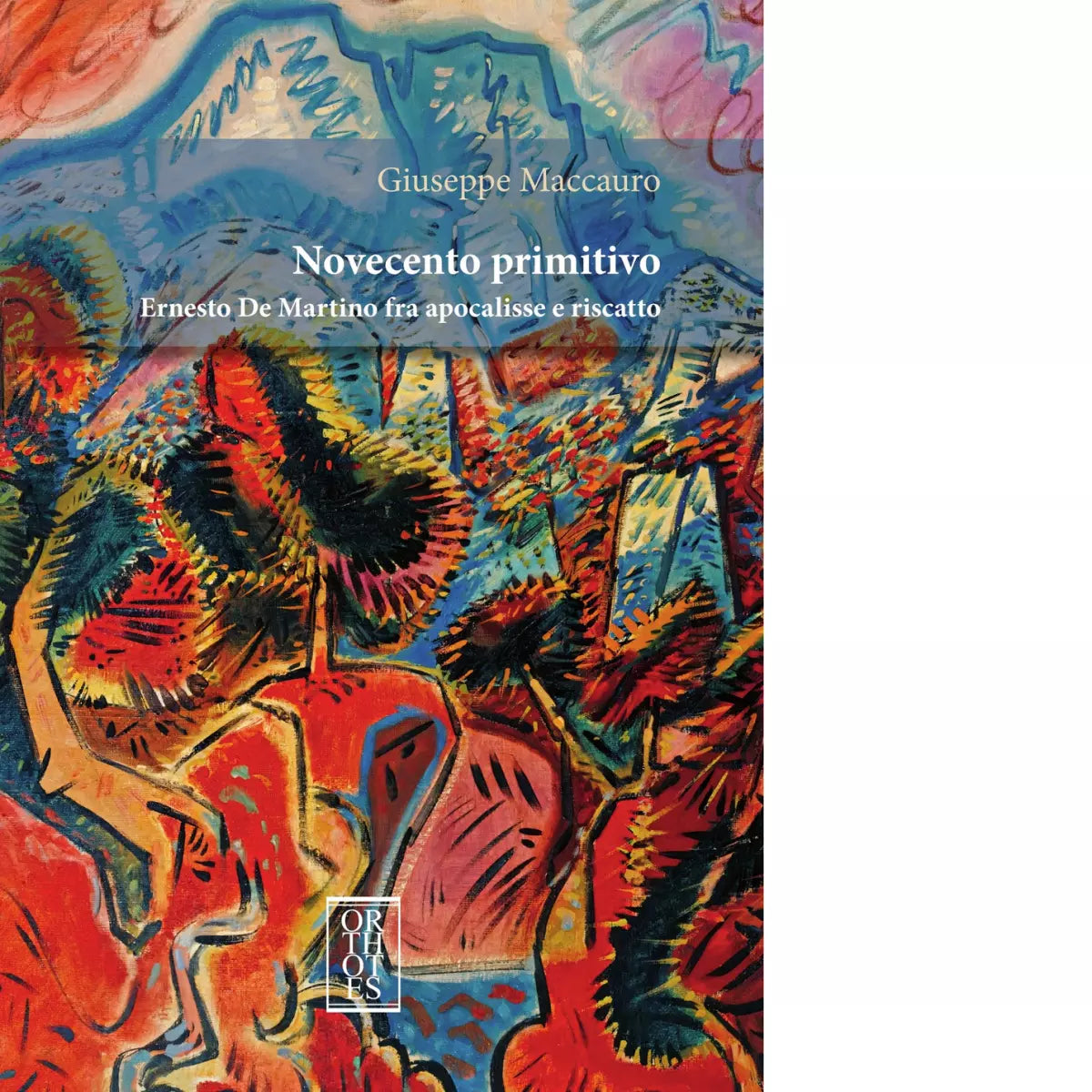 Novecento primitivo di Giuseppe Maccauro