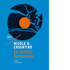 Le tracce fantasma di Nicola H Cosentino
