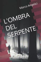 L ombra Del Serpente