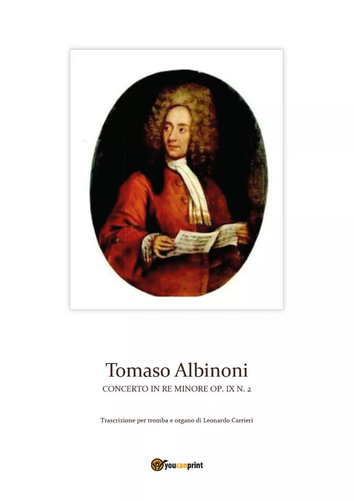 Concerto in re minore op. IX n. 2 di Tomaso Albinoni, Leonardo Carrieri, 2017,