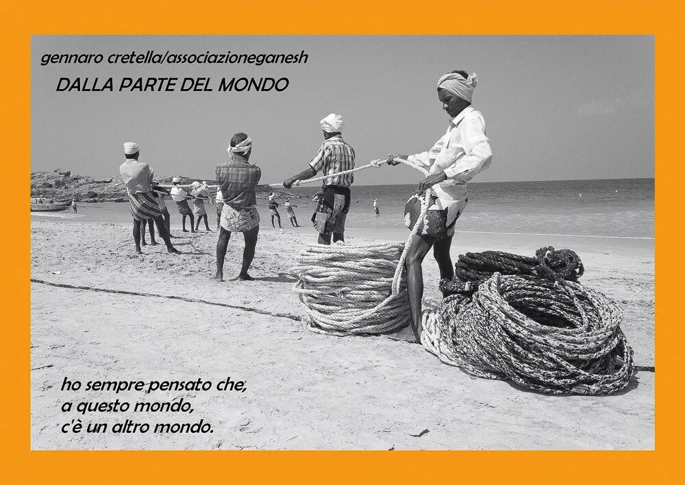 Dalla parte del mondo In viaggio tra la gente di Gennaro Cretella