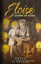Eloise Cuore di cera di Patty Li Vecchi