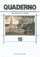 Quaderno 15 - Istituto Dipartimentale di Architettura ed Urbanistica dell’Univer