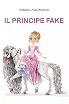 Il principe fake di Francesca Scamarcio