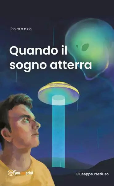 Quando il sogno atterra di Giuseppe Preziuso