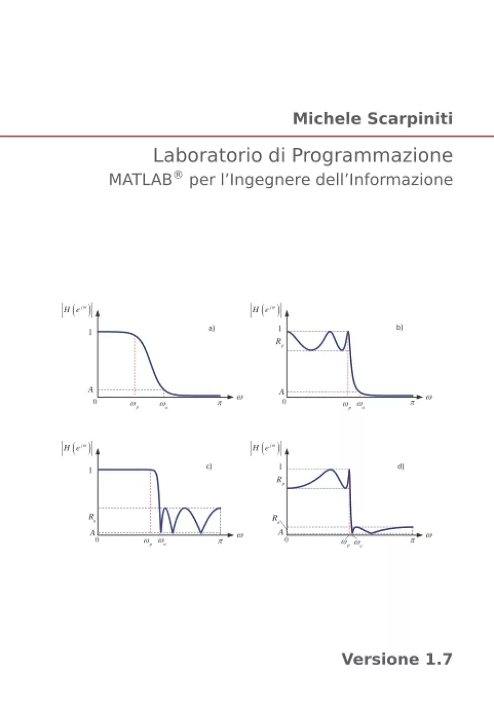 Laboratorio Di Programmazione MATLAB® per l’Ingegnere Dell’Informazione di Miche