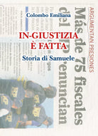 In-giustizia e fatta di Emiliana Colombo, 2020, Youcanprint